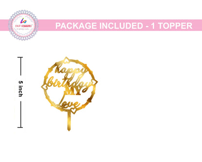 Happy Birthday My Love Acrylic Cake Toppers