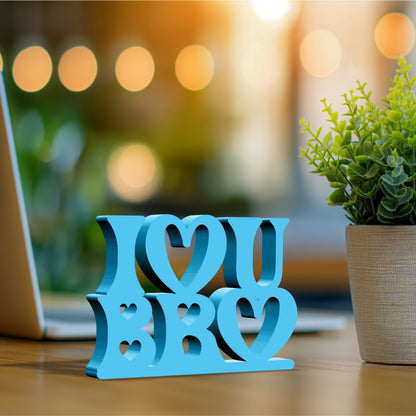 I LOVE YOU BRO 3D Home Decor Sign Gift For Brothers